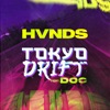 Tokyo Drift (feat. Doc) - Single