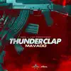 Stream & download Thunderclap - Single
