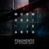 Fragments of Stolen Light album lyrics, reviews, download