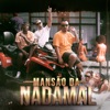 Mansão da Nadamal (feat. NADAMAL) - Single