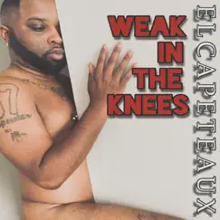 Weak in the Knees Song Lyrics