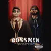 Bossmen - Single album lyrics, reviews, download
