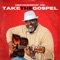 Take the Gospel artwork