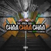 Girllcodee - Chaa Chaa Chaa (feat. HoodCelebrityy)
