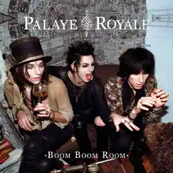 Boom Boom Room (Side A) by Palaye Royale album reviews, ratings, credits