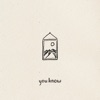 You Know - Single