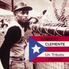 Roberto Clemente: Un Tributo Musical