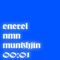 00:01 (feat. NMN & Munkhjin) - Enerel lyrics
