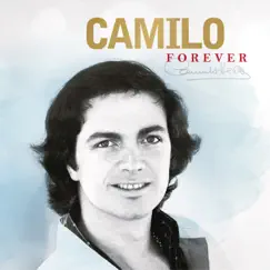 Camilo Forever by Camilo Sesto album reviews, ratings, credits