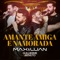 Amante, Amiga e Namorada (feat. Guilherme & Benuto) [Ao Vivo] artwork