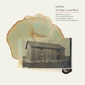 Jeff Beal: The Paper Lined Shack artwork