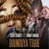 Dounouya Tigue (feat. Oumou Sangaré) - Single album lyrics, reviews, download