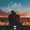 Stream & download Collide (feat. Kyle Zeman) - Single