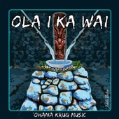 Ohana Krug - Ola I Ka Wai