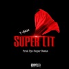 Super Lit - Single