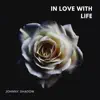 In Love With Life album lyrics, reviews, download