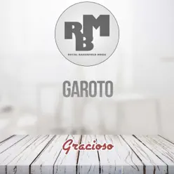 Gracioso - Garoto Gracioso - Garoto