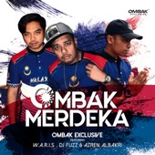 Ombak Merdeka (feat. W.A.R.I.S,DJ Fuzz & Azren Albakri) artwork