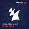 Come Back - Tom Fall & JES lyrics
