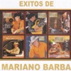 Éxitos De Mariano Barba