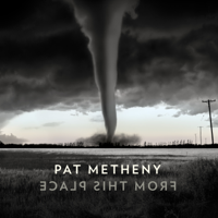 Pat Metheny - From This Place artwork
