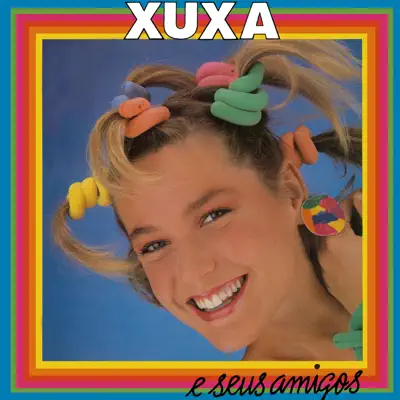 Xuxa E Seus Amigos - Xuxa