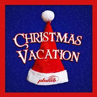 Christmas Vacation - Single - Plumb