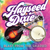 Blast from the Grassed - Hayseed Dixie
