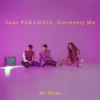 We Three - Dear Paranoia, Sincerely, Me  artwork