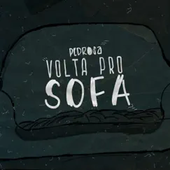 Volta pro Sofá Song Lyrics
