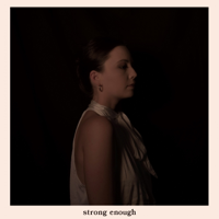 Strong Enough-MCK