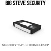Big Steve Security - Security Security