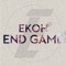 End Game - Ekoh lyrics