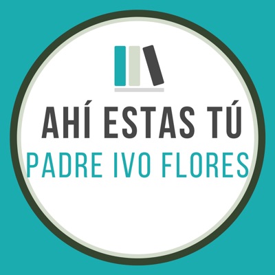 Ahora Soy Hombre Nuevo - Padre Ivo Flores | Shazam