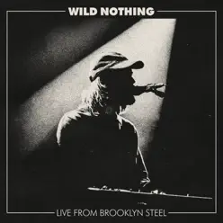 Live from Brooklyn Steel - Wild Nothing
