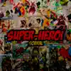 Super-Herói song lyrics