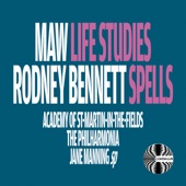 Nicholas Maw: Life Studies - Richard Rodney Bennett: Spells artwork