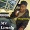 Mr Lonlely (feat. Multiple Man) - ThugNasty lyrics