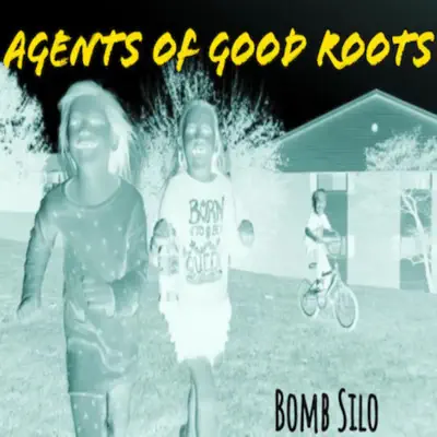 Bomb Silo - Single - Agents of Good Roots