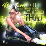 Ray Bans - All That (feat. Foreign Glizzy)