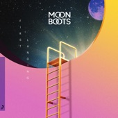 Moon Boots - Never Get to You (feat. Antony & Cleopatra)
