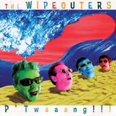 P'Twaaang!!! - The Wipeouters