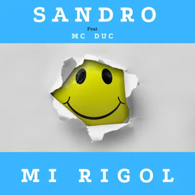 Mi Rigol (feat. Mc Duc) - Single - Sandro