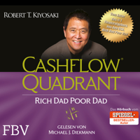 Robert T. Kiyosaki - Cashflow Quadrant: Rich Dad Poor Dad artwork