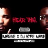 Hear This (feat. DJ Hype Mane) - Single