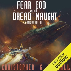 Fear God and Dread Naught: Ark Royal, Book 8 (Unabridged)