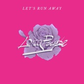 Let's Run Away artwork