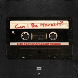 Can I Be Honest ? (feat. Charles Infamous) - Single - Lito Can I Be Honest ? (feat. Charles Infamous) - Single - Lito