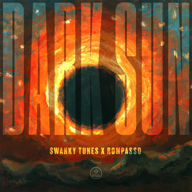Swanky Tunes & Rompasso - Dark Sun - Single (2023) [iTunes Plus AAC M4A]-新房子