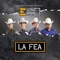 La Fea - Edición Especial lyrics